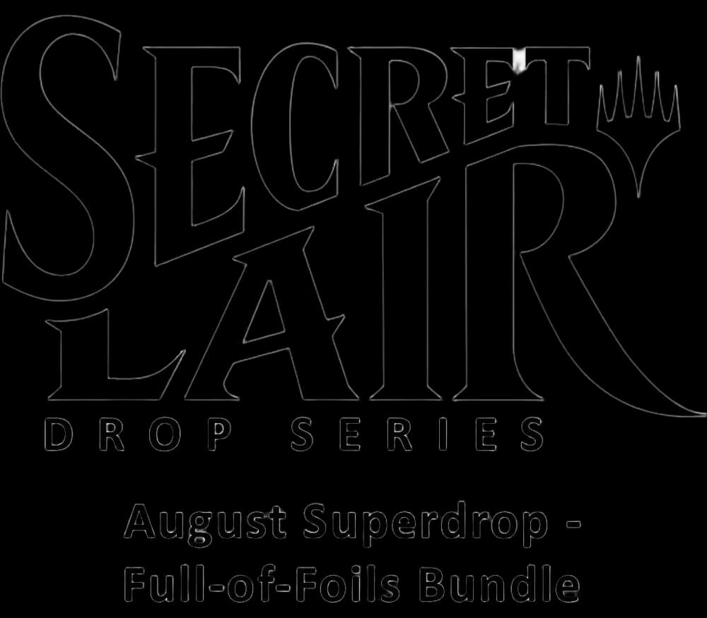 Secret Lair Drop: August Superdrop - Full-of-Foils Bundle