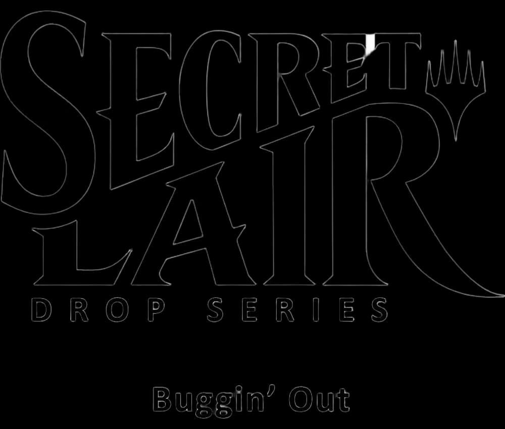 Secret Lair Drop: Buggin' Out - Non-Foil Edition