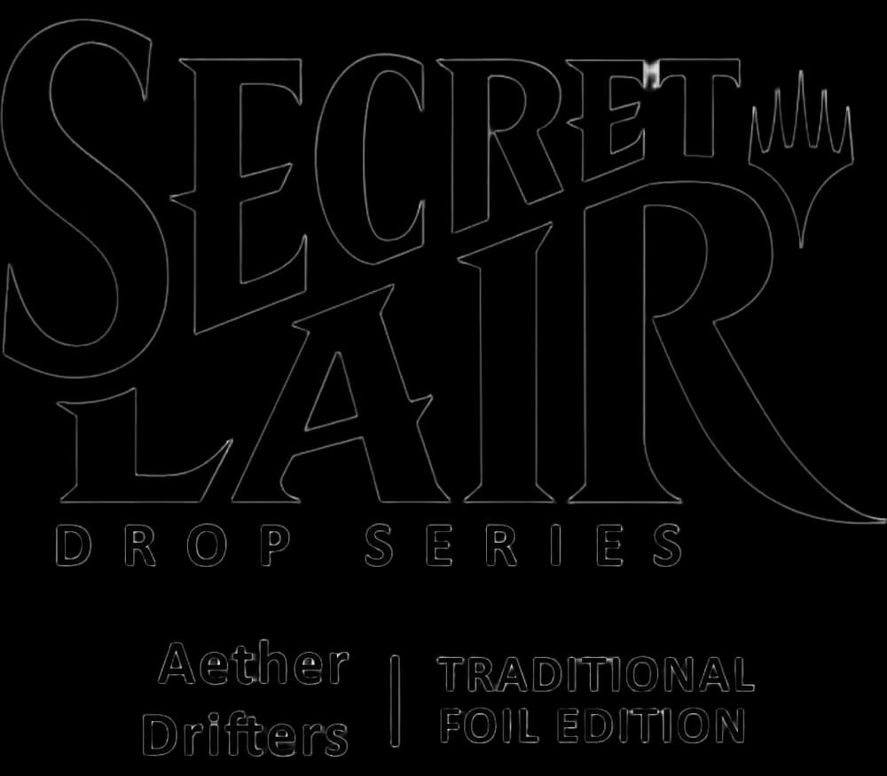 Secret Lair Drop: Aether Drifters - Traditional Foil Edition