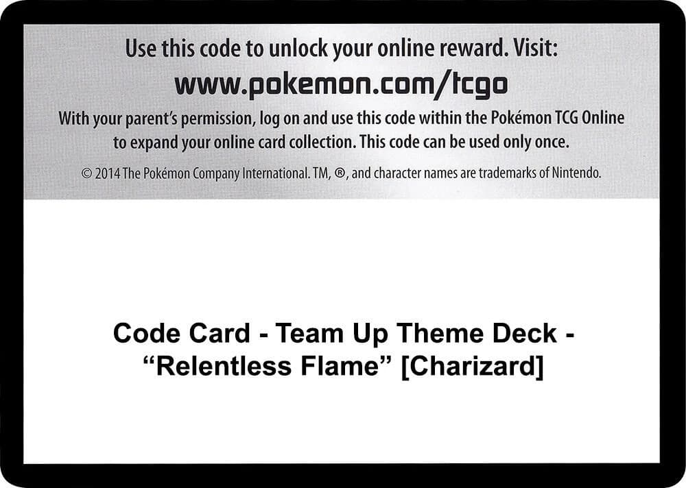 Code Card - Team Up Theme Deck - "Relentless Flame" [Charizard]